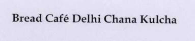 Bread Cafe Delhi Channa Kulcha (device) Device mark 1776658 Trademark