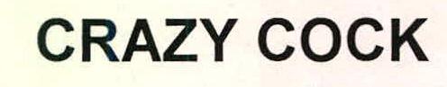 Crazy Cock Device mark 2584300 Trademark