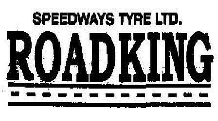 Speedways Tyre Ltd. Roadking Device mark 1890167 Trademark