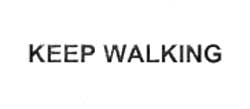 Keep Walking Device mark 2107864 Trademark