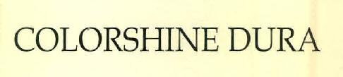Colorshine Dura Device mark 2729854 Trademark