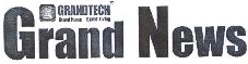 Grandtech, Grand News Device mark 1793687 Trademark