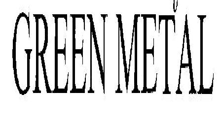Green Metal (device) Device mark 2414229 Trademark