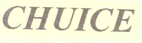 Chuice [label] Device mark 1185598 Trademark