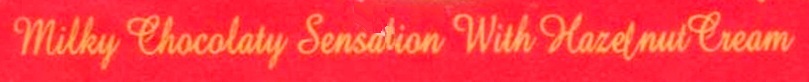 Milky Chocolaty Sensation With Hazelnut Cream Device mark 2643671 Trademark