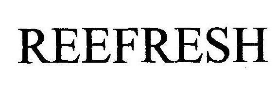 Reefresh Device mark 1846993 Trademark