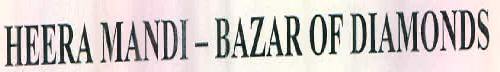 Heera Mandl - Bazar Of Diamonds Device mark 2689233 Trademark