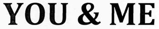 You & Me Device mark 2680408 Trademark