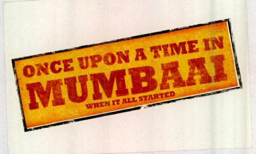 Once Upon A Time In Mumbaai Device mark 2358974 Trademark