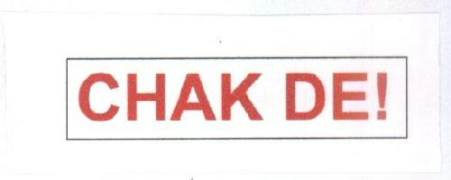 Chak De With Device Device mark 1614999 Trademark