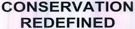Conservation Redefined Device mark 2531142 Trademark