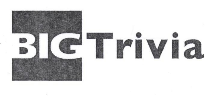 Big Trivia (label) Device mark 1750415 Trademark