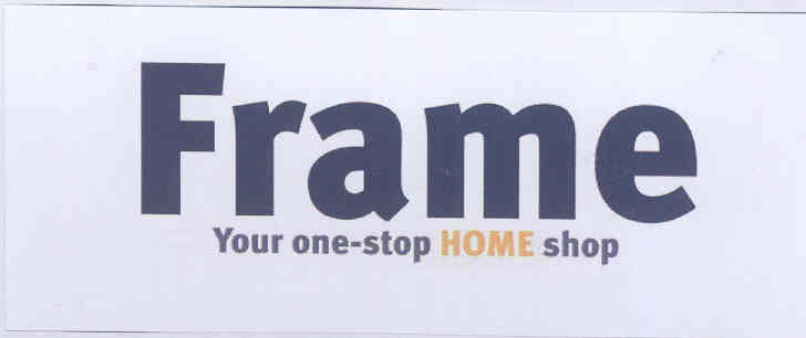 Frame Your One-stop Home Shop Device mark 1589387 Trademark