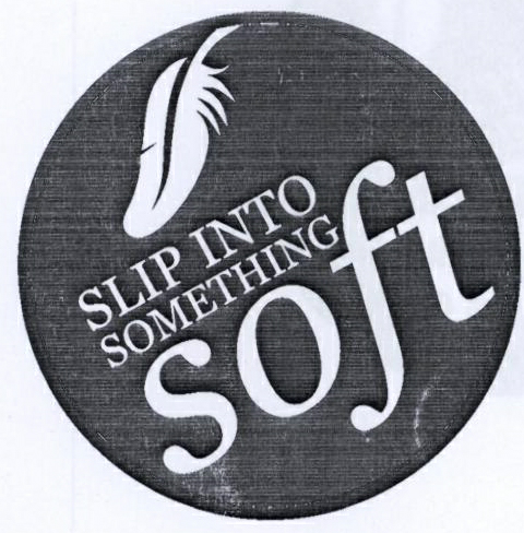 Slip Into Something Soft Device mark 2252287 Trademark