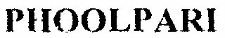 Phoolpari Device mark 585668 Trademark