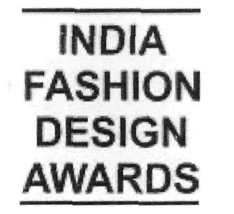 India Fashion Degisn Awards (device) Device mark 2266005 Trademark