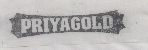 Priyagold (label) Device mark 947626 Trademark