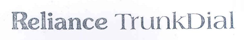 Reliance Trunk Dial(label) Device mark 1423832 Trademark