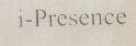 I-presence(label) Device mark 905163 Trademark