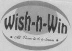 Wish-n-win (label) Device mark 1461980 Trademark