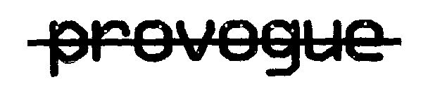 Provogue (special Form Of Writing) Device mark 1469674 Trademark