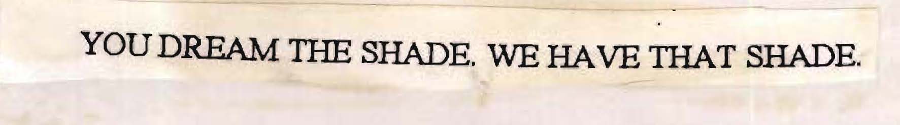 You Dream The Shade We Have That Shade Device mark 918062 Trademark