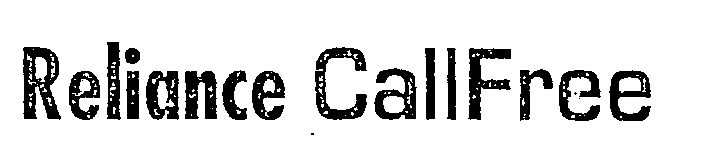 Reliance Callfree (label) Device mark 1423816 Trademark