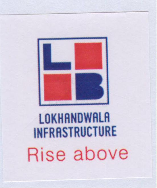 Lb Lokhandwala Infrastructure Rise Above Device mark 2034473 Trademark