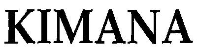 Kimana Device mark 2963158 Trademark
