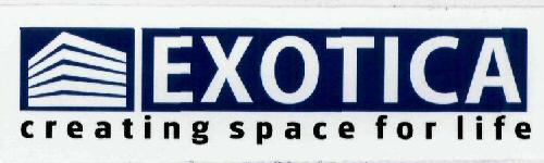 Exotica Creating Space For Life Device mark 1964239 Trademark