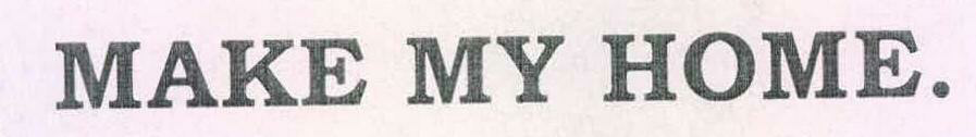 Make My Home Device mark 2191594 Trademark