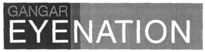 Gangar Eyenation (label) Device mark 1610485 Trademark