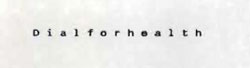 Dialforhealth Device mark 998476 Trademark