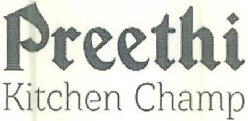 Preethi Kitchen Champ Device mark 2558499 Trademark