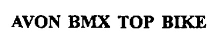 Avon Bmx Top Bike Device mark 997367 Trademark