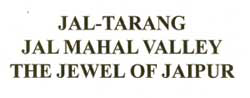 Jal-tarang Jal Mahal Valley The Jewel Of Jaipur Device mark 1921691 Trademark