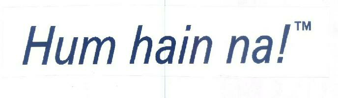 Hum Hain Na; Device mark 1425640 Trademark