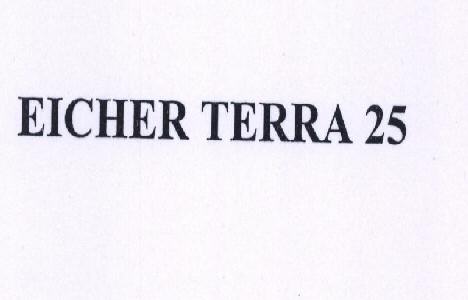Eicher Terra 25 Device mark 1589336 Trademark