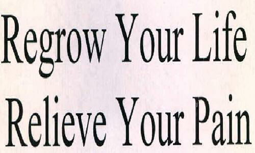 Regrow Your Life Relieve Your Pain Device mark 2241818 Trademark