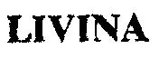 Livina Device mark 488329 Trademark