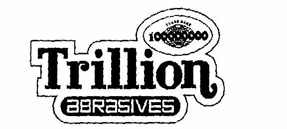 Trillion Abrasives With Label Device mark 1417106 Trademark
