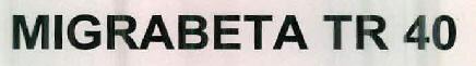 Migrabeta Tr 40 Device mark 2391516 Trademark
