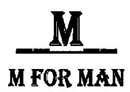 M For Man (device) Device mark 2562569 Trademark