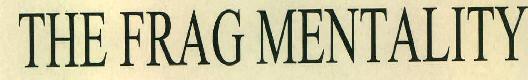 The Frag Mentality Device mark 2710647 Trademark