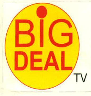 Big Deal Tv Device mark 2889264 Trademark