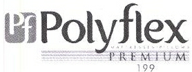 Polyflex Premium 199 Device mark 2017321 Trademark