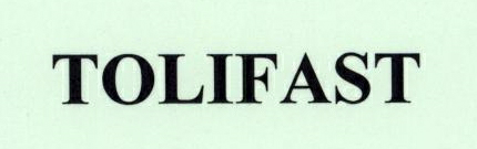 Tolifast Device mark 1778588 Trademark