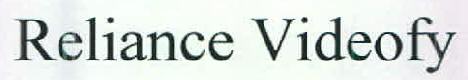 Reliance Videofy Device mark 2582805 Trademark