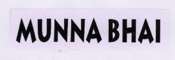 Munna Bhai Device mark 1780358 Trademark