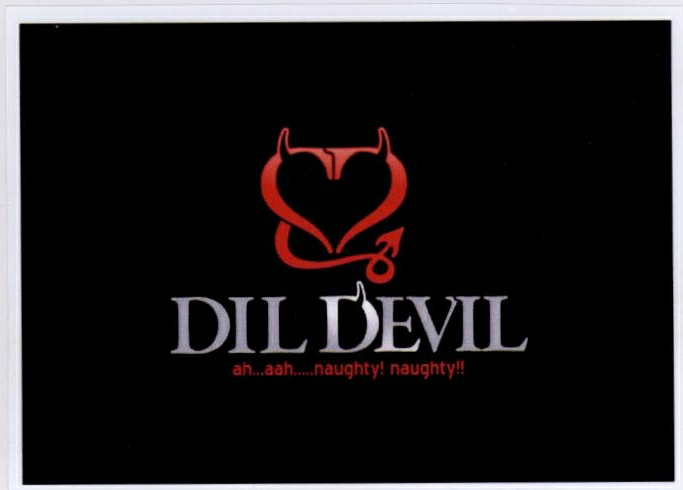 Dil Devil Ah... Aah...naughty! Naughty!! Device mark 1822230 Trademark